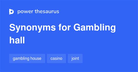 gambling house meaning|GAMBLING HOUSE in Thesaurus: 100+ Synonyms & Antonyms .
